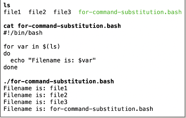 For Command Substitution